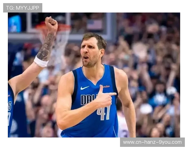 德克诺维茨基以坚韧与天赋书写独行侠辉煌传奇征程